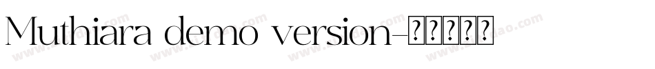 Muthiara demo version字体转换